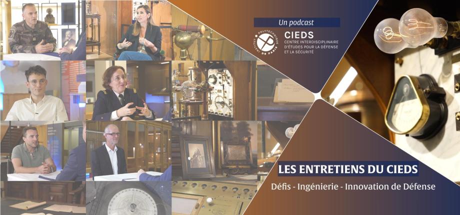 Les entretiens du CIEDS, un podcast-vidéo sur l’innovation de défense  